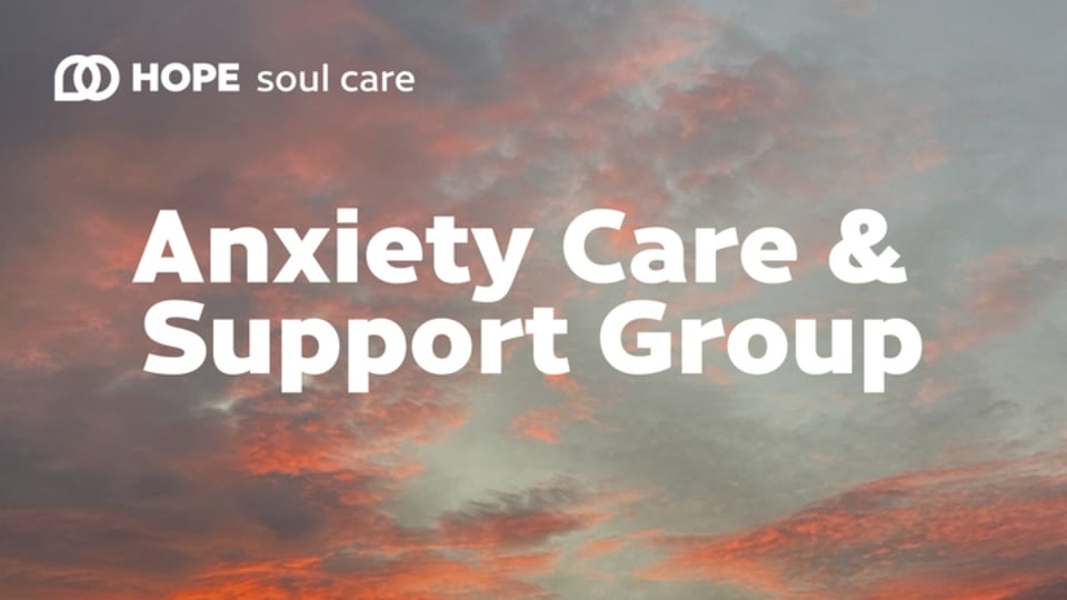 Anxiety Care and Support