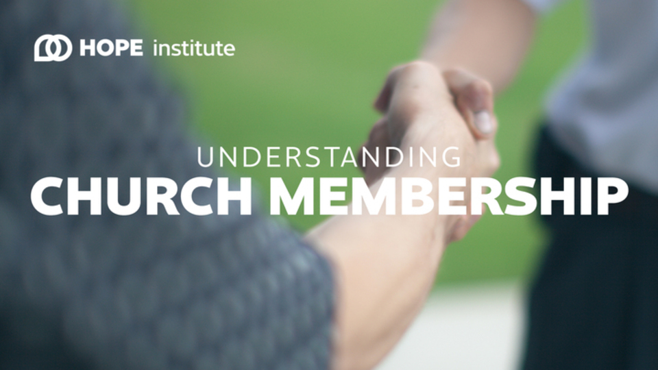 Understanding Church Membership