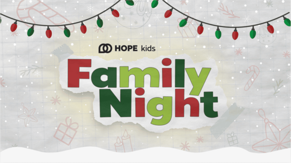 Hope Kids Family Night