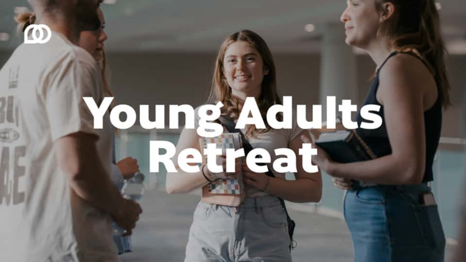 Young Adults Retreat