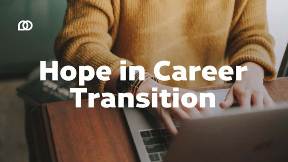 Hope in Career Transition