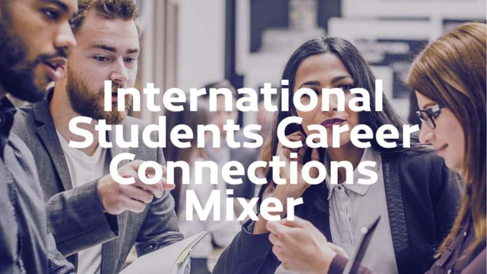 International Students Career Connections Mixer