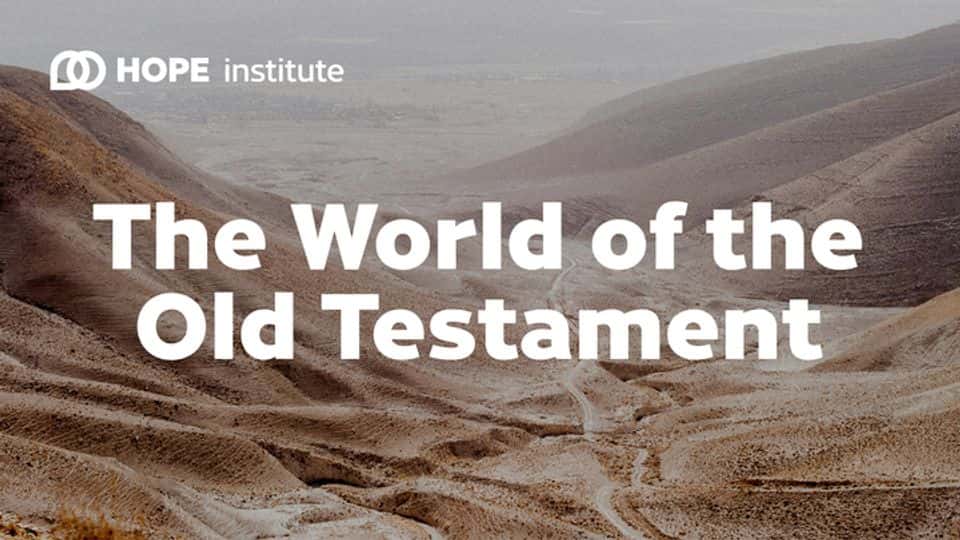 World of the Old Testament