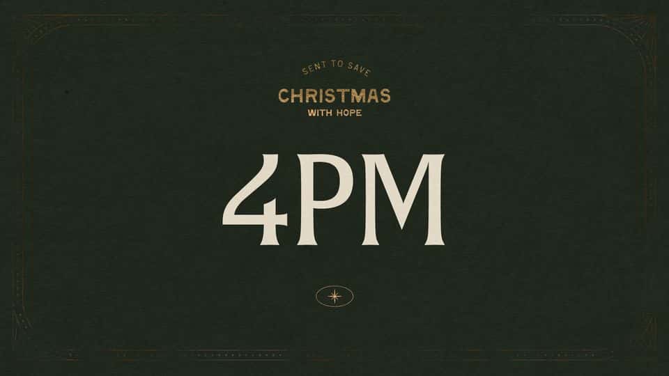 4:00PM Christmas Eve Service