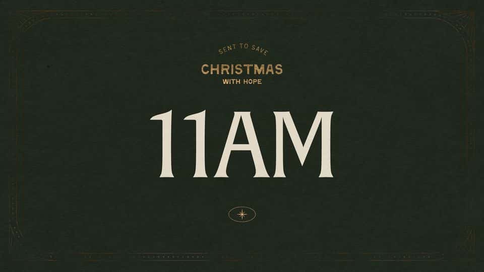 11:00AM Christmas Eve Service