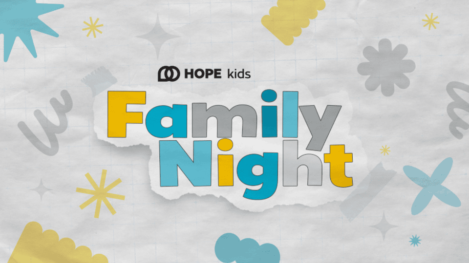 Hope Kids Family Night