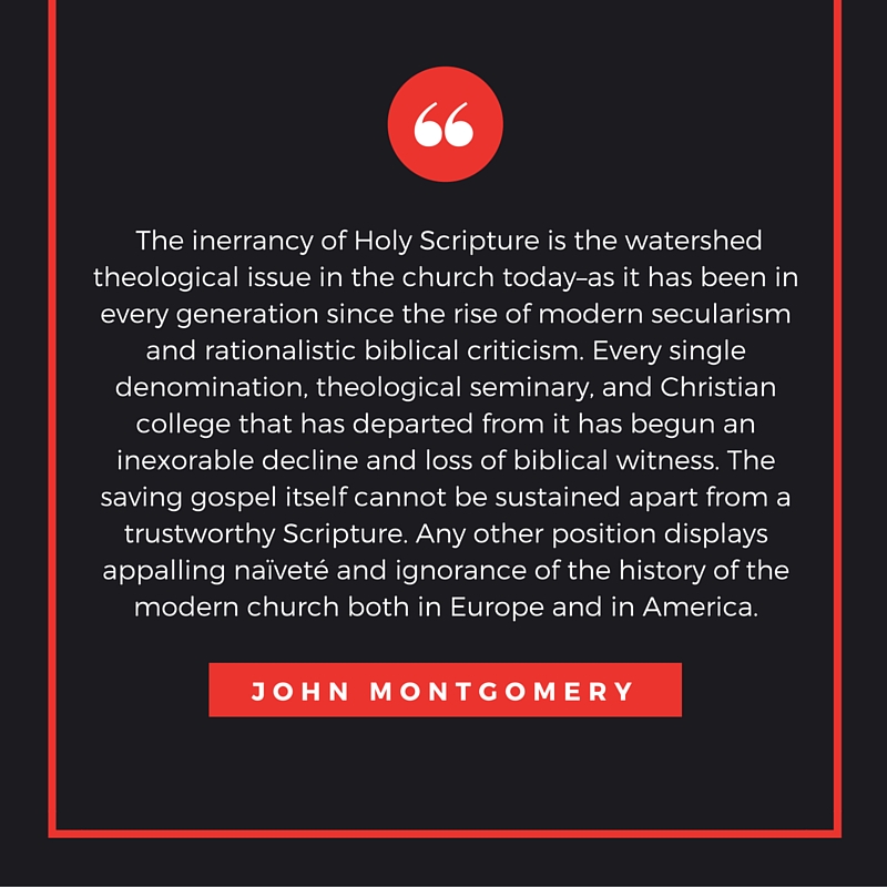 JOHN MONTGOMERY quote about the Bible